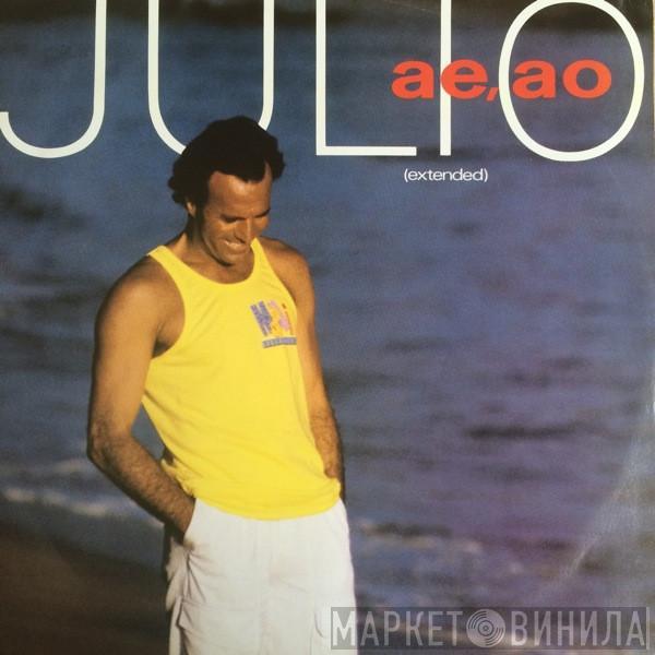 Julio Iglesias - Ae, Ao