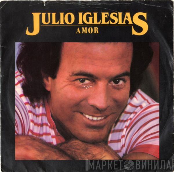 Julio Iglesias - Amor