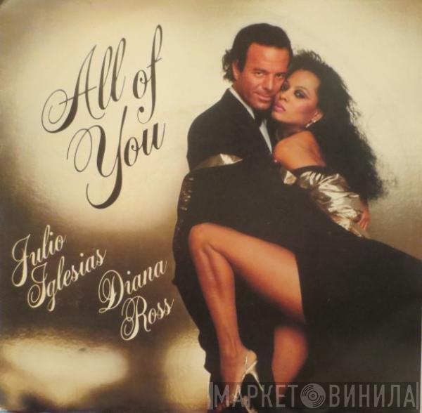 Julio Iglesias, Diana Ross - All Of You