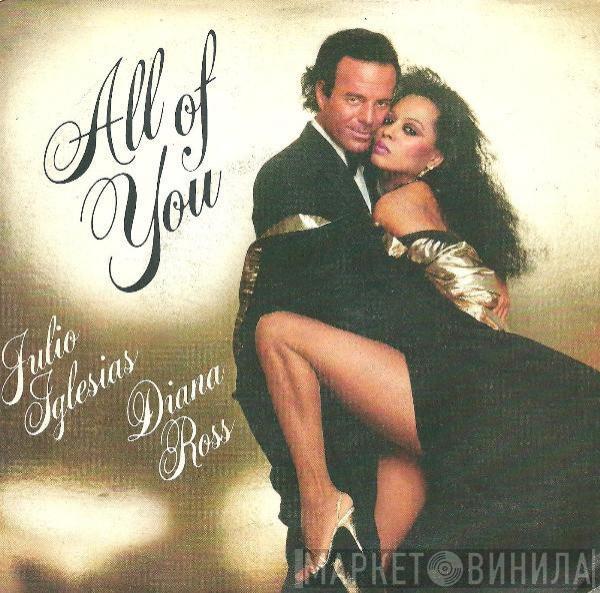 , Julio Iglesias  Diana Ross  - All Of You