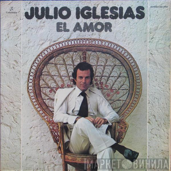 Julio Iglesias - El Amor