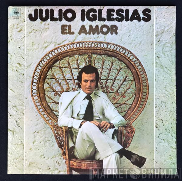 Julio Iglesias - El Amor