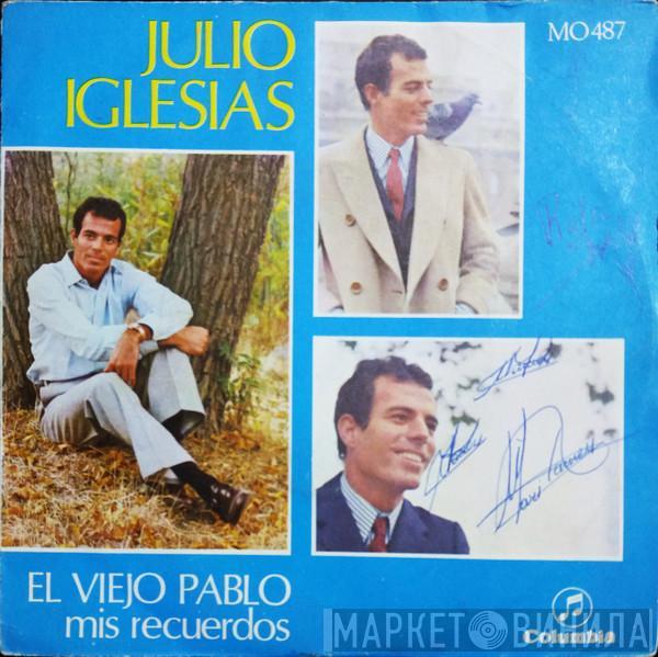 Julio Iglesias - El Viejo Pablo