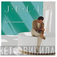 Julio Iglesias  - La Carretera