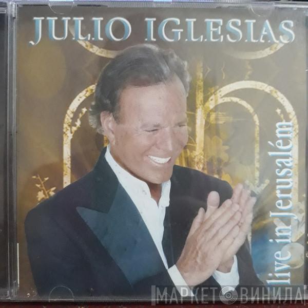  Julio Iglesias  - Live In Jerusalem