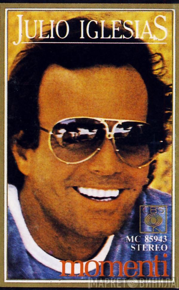  Julio Iglesias  - Momenti