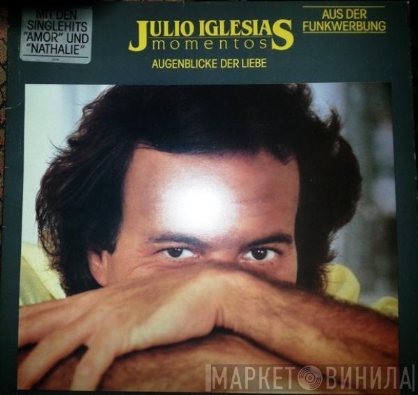 Julio Iglesias - Momentos - Augenblicke Der Liebe