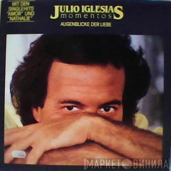  Julio Iglesias  - Momentos