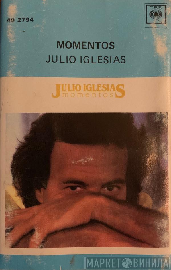  Julio Iglesias  - Momentos