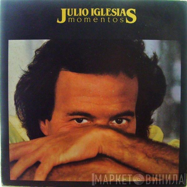 Julio Iglesias  - Momentos