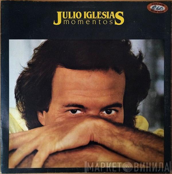  Julio Iglesias  - Momentos