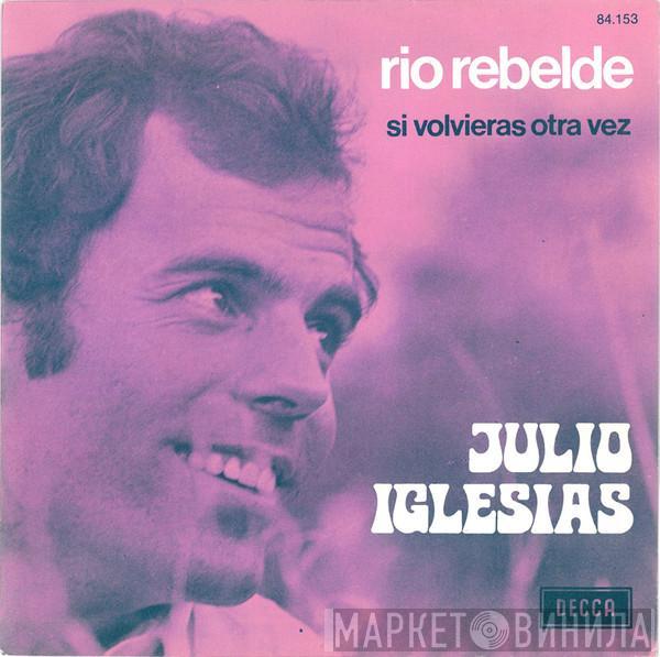 Julio Iglesias - Rio Rebelde