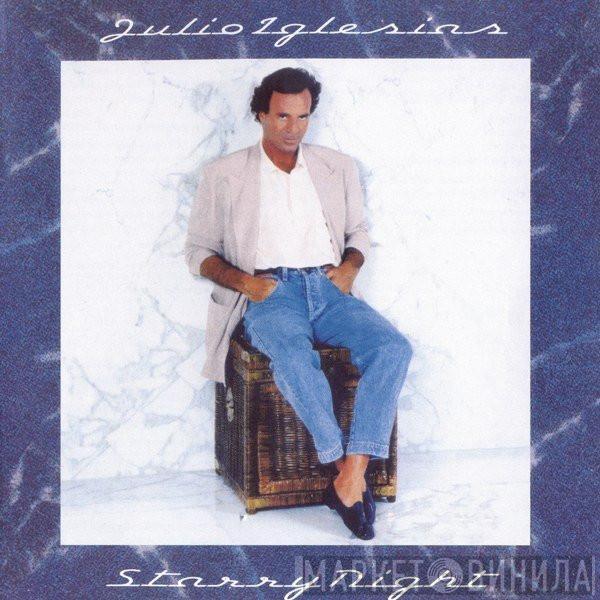  Julio Iglesias  - Starry Night