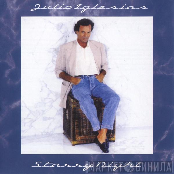  Julio Iglesias  - Starry Night