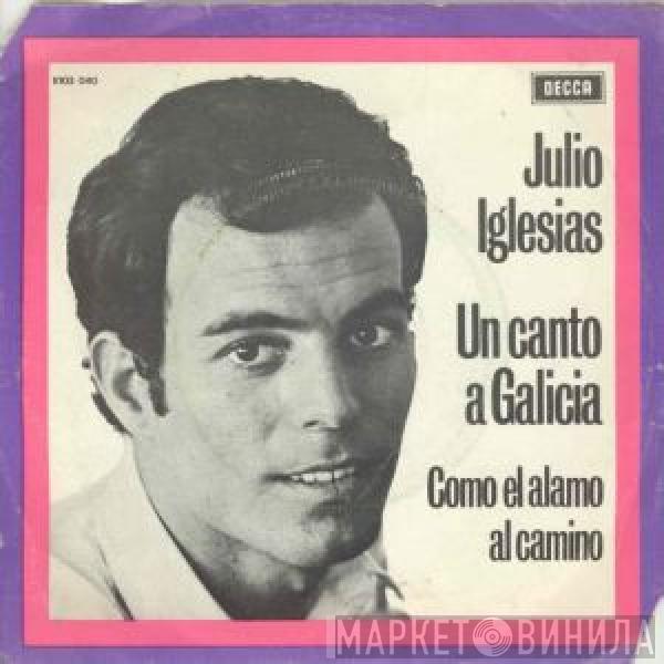  Julio Iglesias  - Un Canto A Galicia