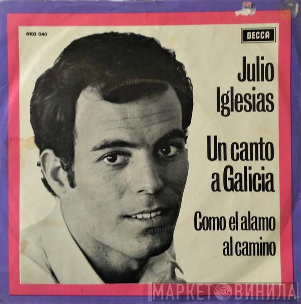  Julio Iglesias  - Un Canto A Galicia