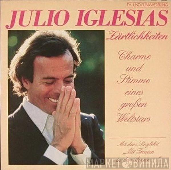 Julio Iglesias - Zärtlichkeiten