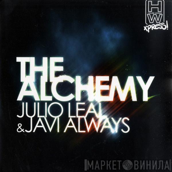 Julio Leal, Javi Always - The Alchemy