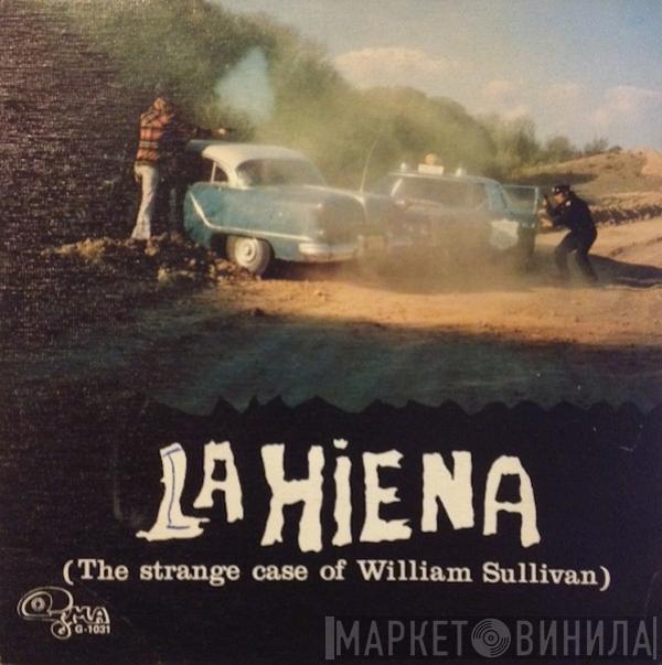 Julio Mengod - La Hiena (The Strange Case Of William Sullivan)