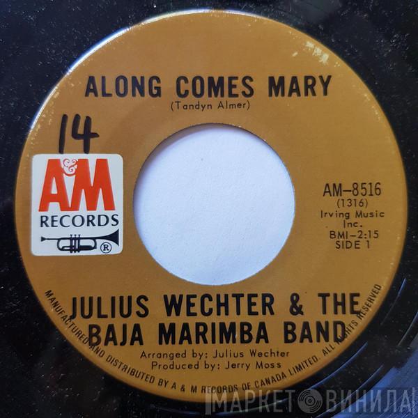 Julius Wechter, Baja Marimba Band - Along Comes Mary