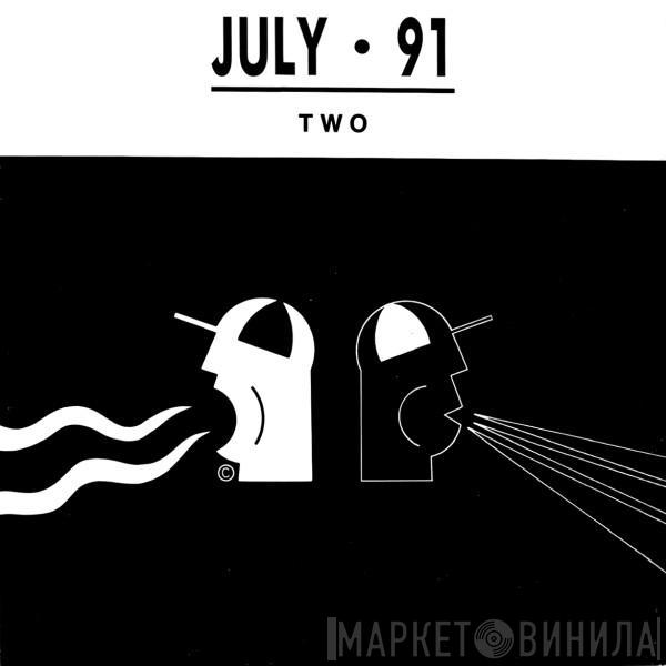  - July 91 - Two