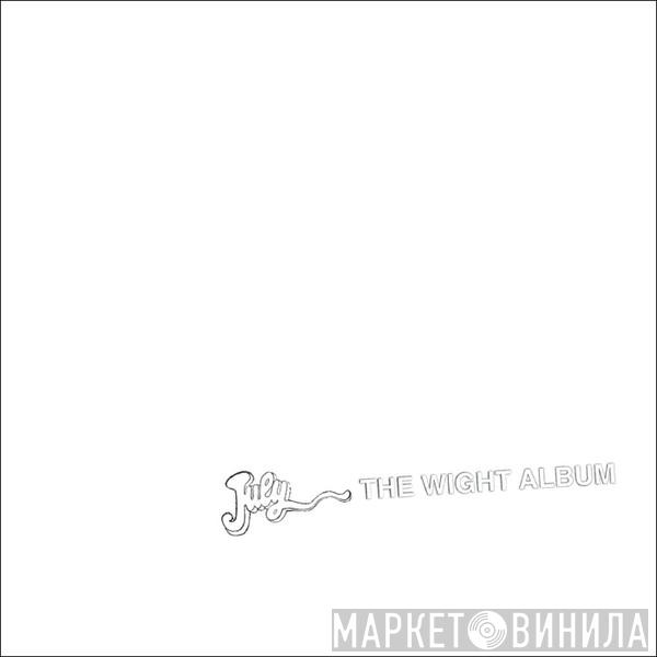 July  - The Wight Album