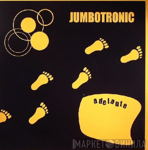 Jumbotronic - Adelante