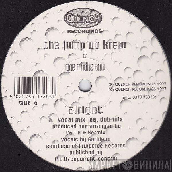 Jump Up Krew, Gerideau - Alright