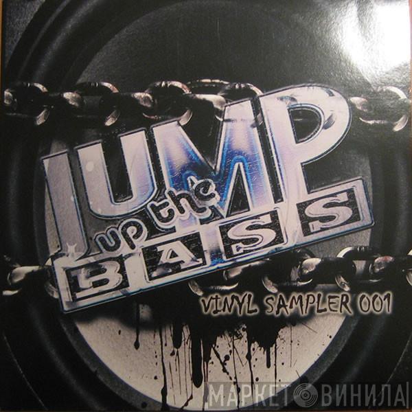  - Jump Up The Bass Vinyl Sampler 001