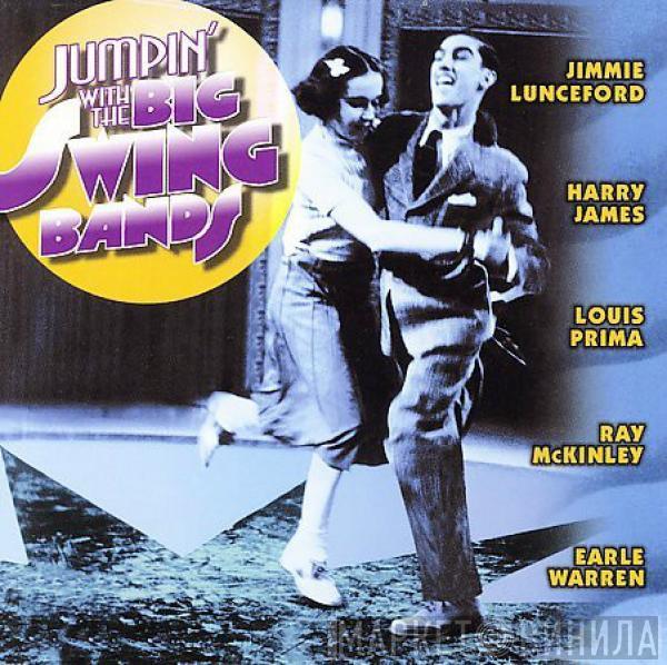  - Jumpin' With The Big Swing Bands