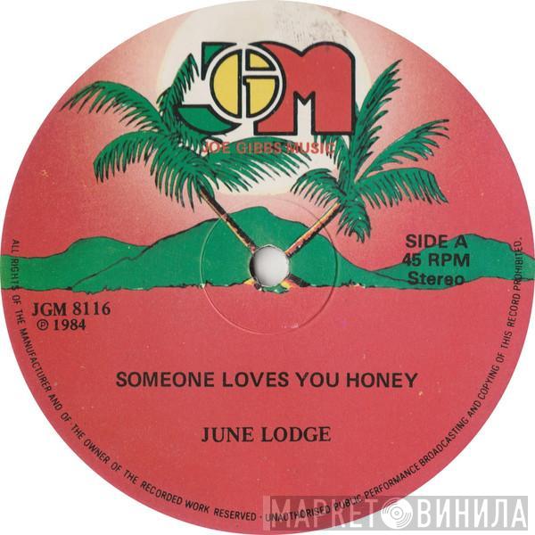 June Lodge - Someone Loves You Honey