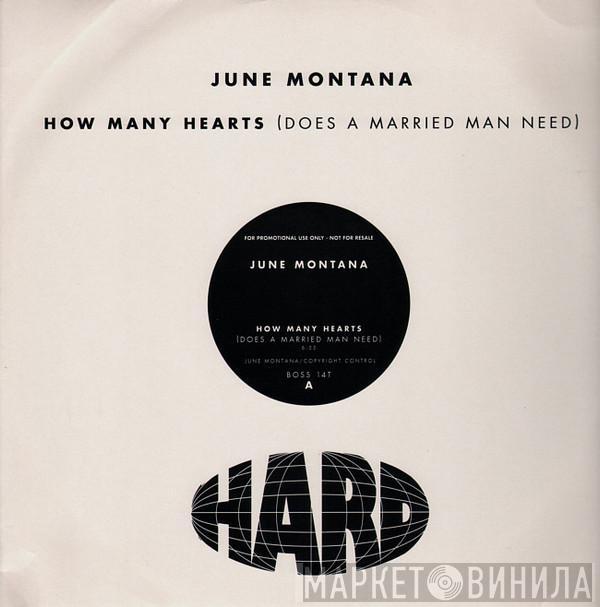 June Montana - How Many Hearts (Does A Married Man Need)