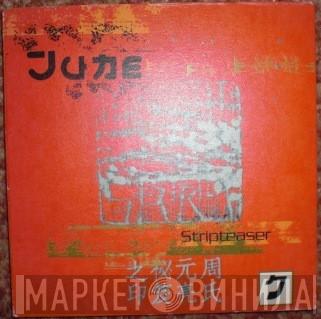 June  - Stripteaser