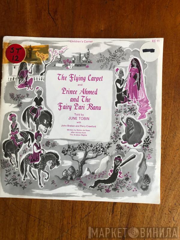 June Tobin, John Braban, Perry Crawford - The Flying Carpet, Prince Ahmed And The Fairy Pari Banu