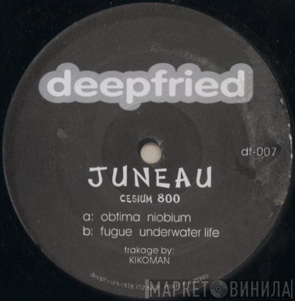 Juneau - Cesium 800