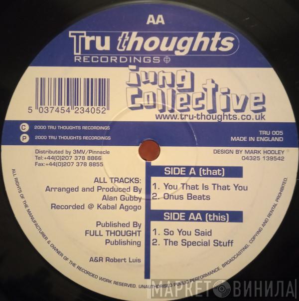 Jung Collective - You That Is That You