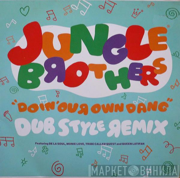 Jungle Brothers, De La Soul, Monie Love, A Tribe Called Quest, Queen Latifah - Doin' Our Own Dang (Dub Style Remix)