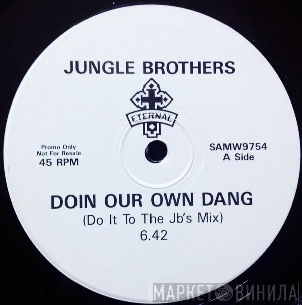 Jungle Brothers - Doin Our Own Dang
