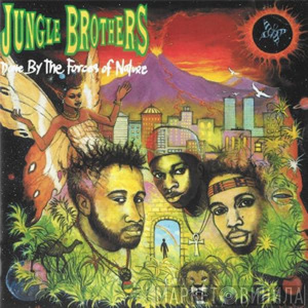  Jungle Brothers  - Done By The Forces Of Nature