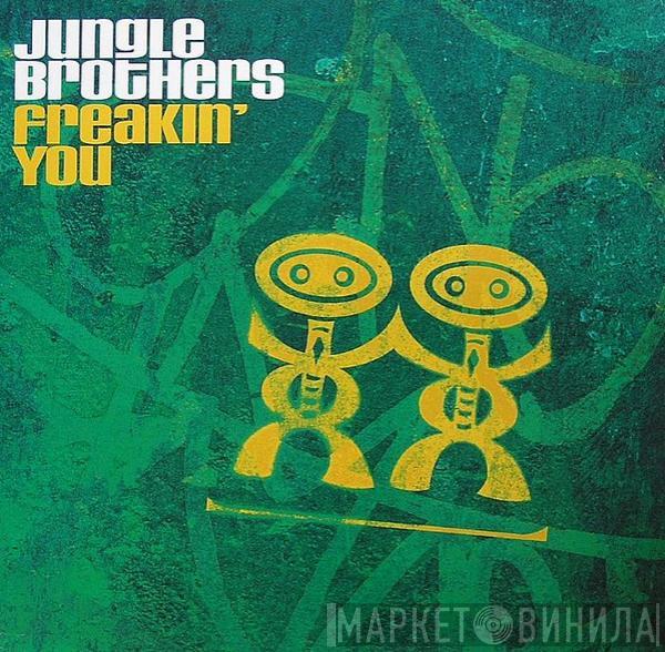 Jungle Brothers - Freakin' You