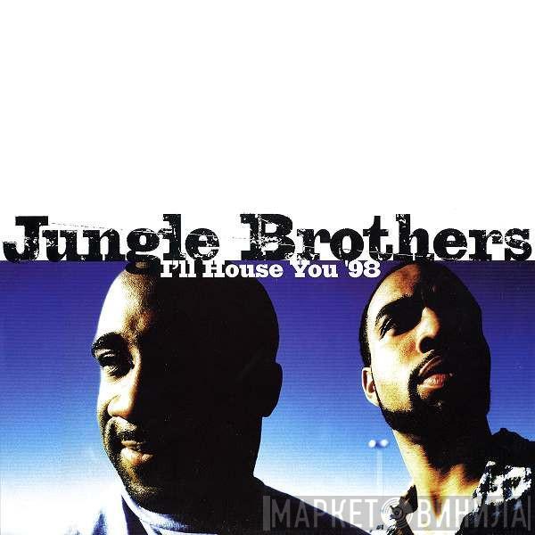 Jungle Brothers - I'll House You '98