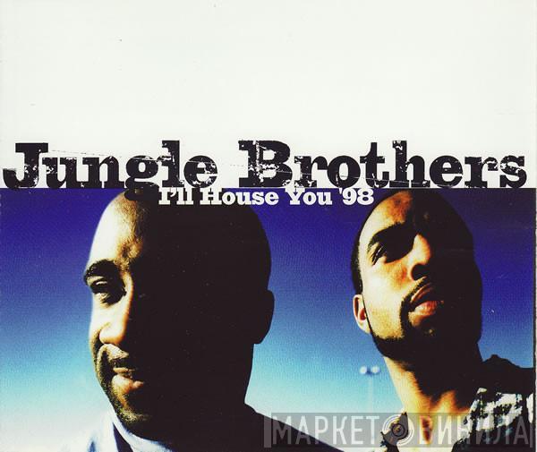 Jungle Brothers - I'll House You '98