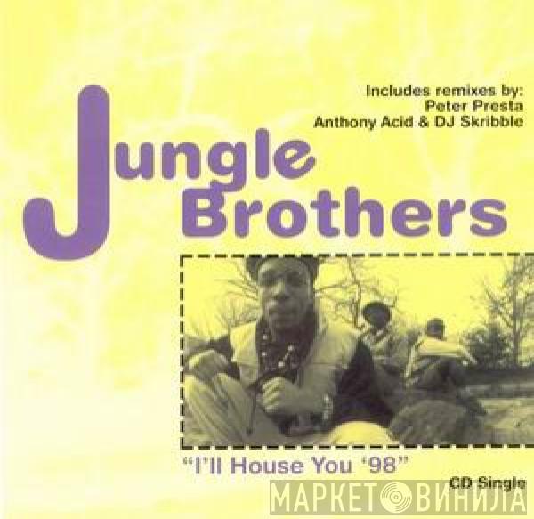 Jungle Brothers - I'll House You '98