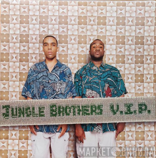  Jungle Brothers  - V.I.P.
