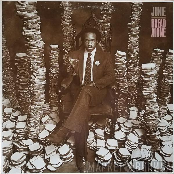  Junie Morrison  - Bread Alone