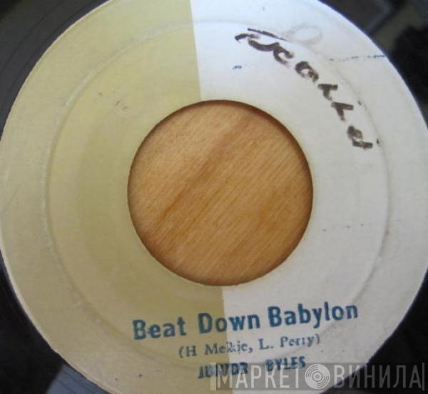 , Junior Byles  The Upsetters  - Beat Down Babylon
