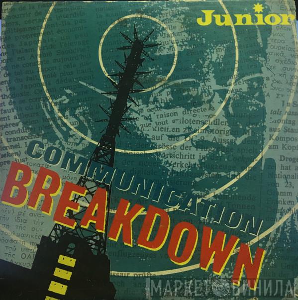 Junior  - Communication Breakdown