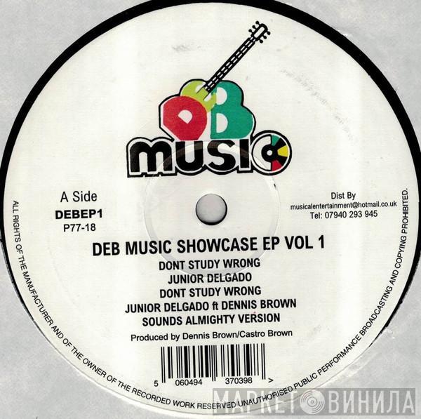 Junior Delgado, Dennis Brown - DEB Music Showcase EP Vol 1