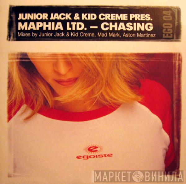 Junior Jack, Kid Crème, Maphia Ltd. - Chasing