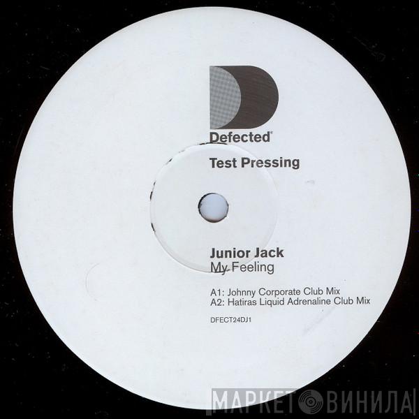 Junior Jack - My Feeling